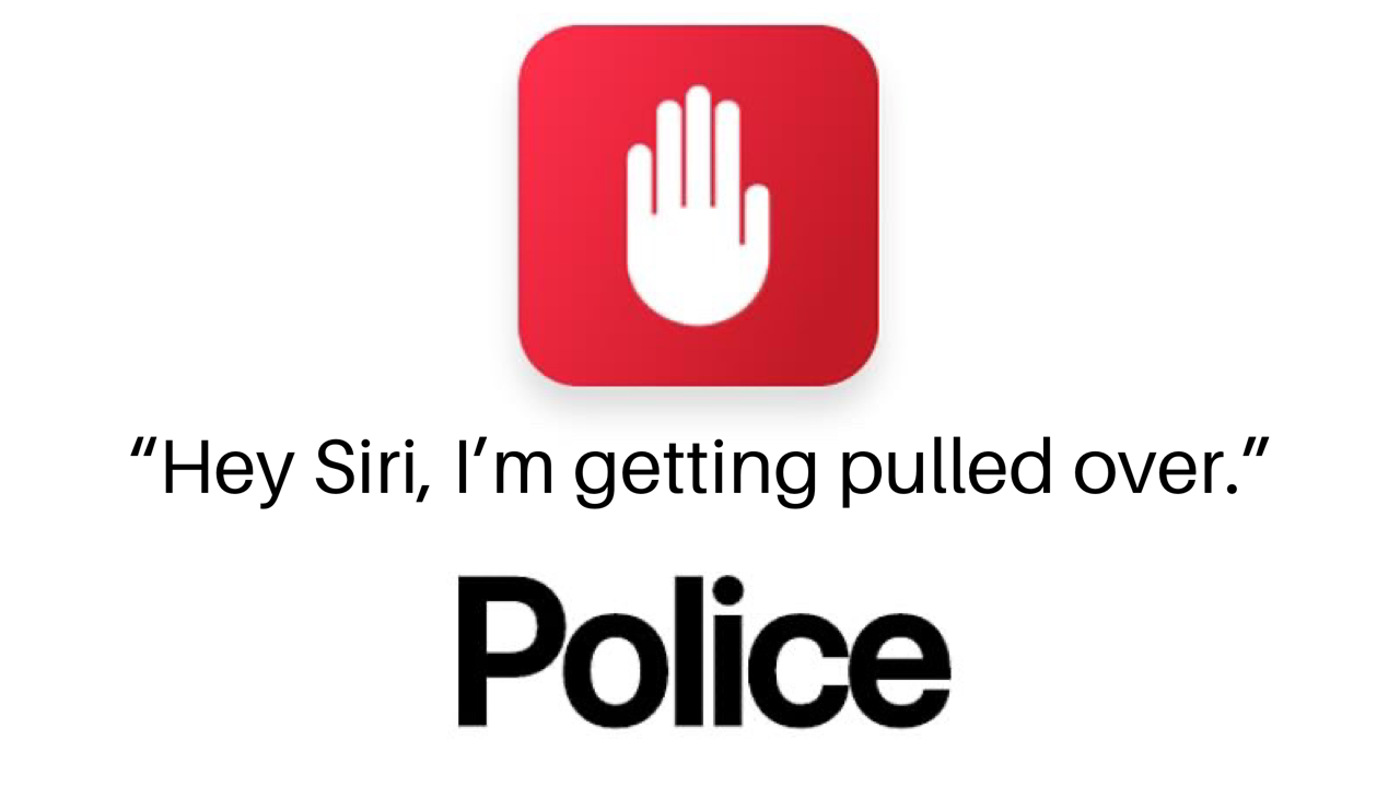 Pulled Over By Police Siri Shortcut example